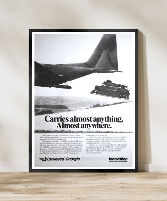 "C-130 Hercules - Carries Almost Anything. Almost Anywhere” Retro Style Military Aircraft Ad Poster Replica - Multiple Sizes Available!