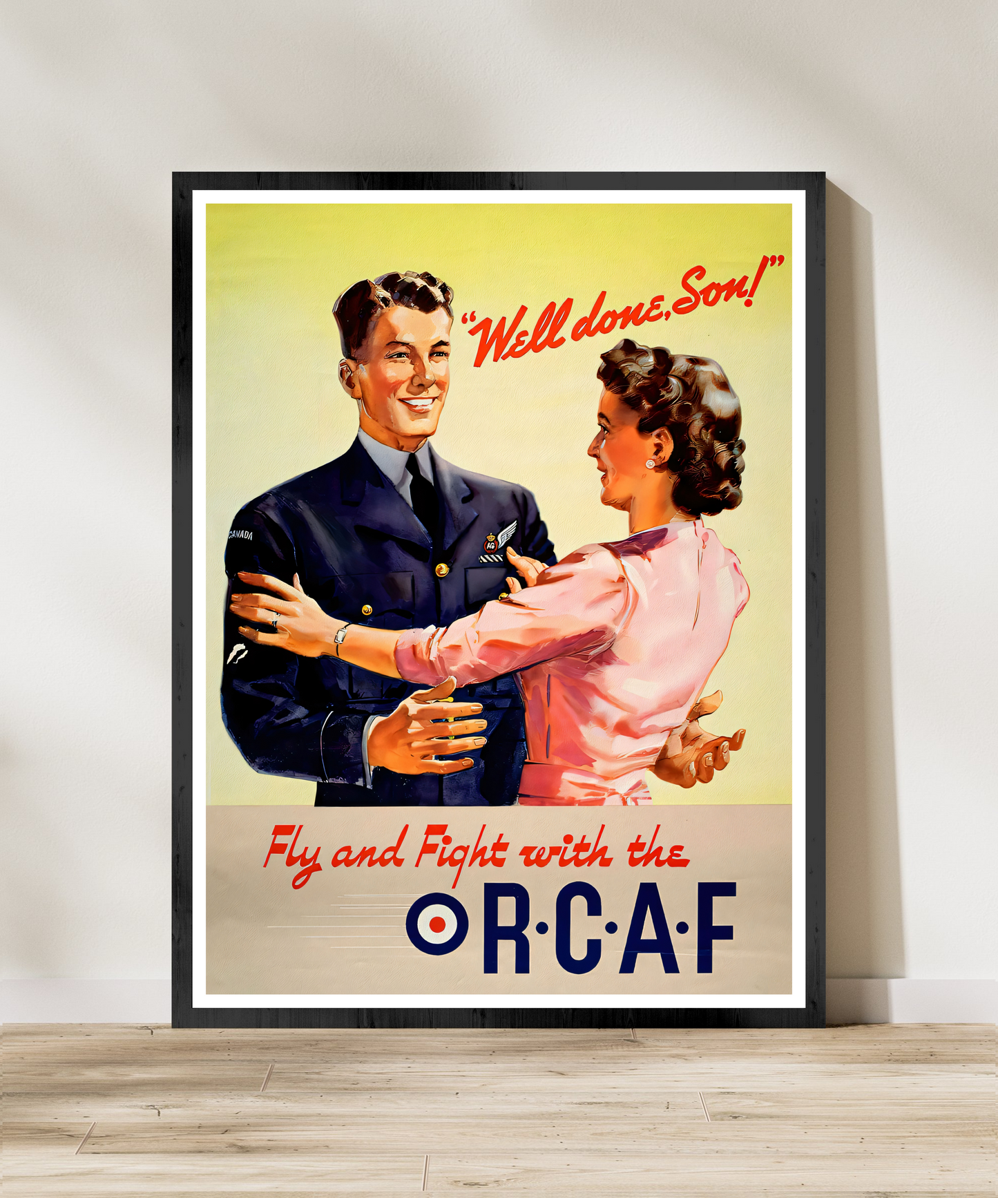 "Well Done Son!” Retro Style Royal Canadian Air Force (RCAF) Recruitment Ad Poster Replica - Multiple Sizes Available!