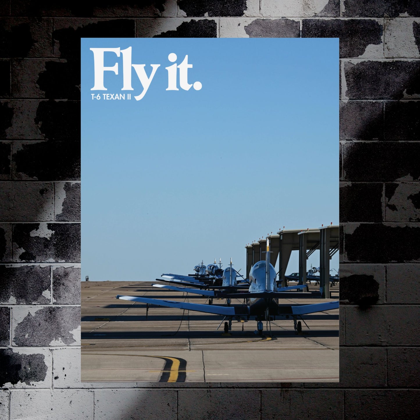 FLY IT - T-6 TEXAN II Military Aircraft Ad Poster Replica - Multiple Sizes Available!