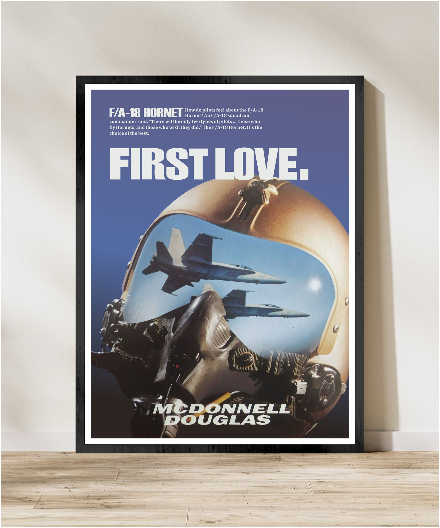 "F/A-18 Hornet - First Love” Retro Style Military Aircraft Ad Poster Replica - Multiple Sizes Available!